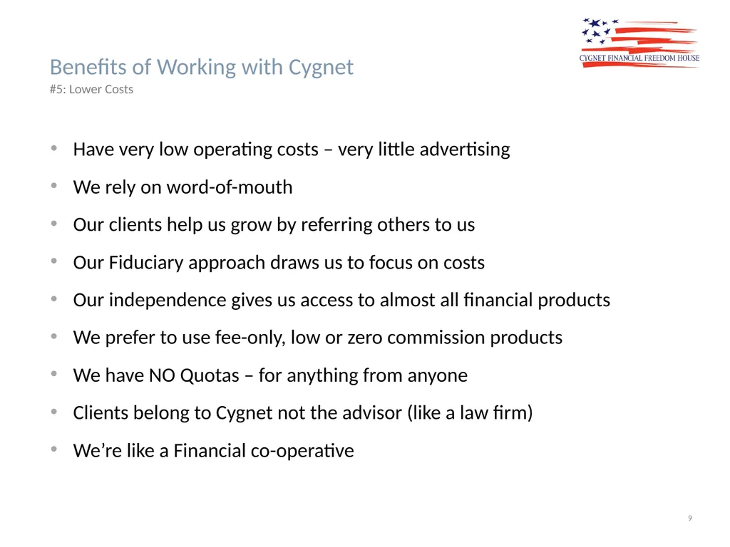 The Cygnet Process Lifestyle Quality Financial - slide 9 of 24