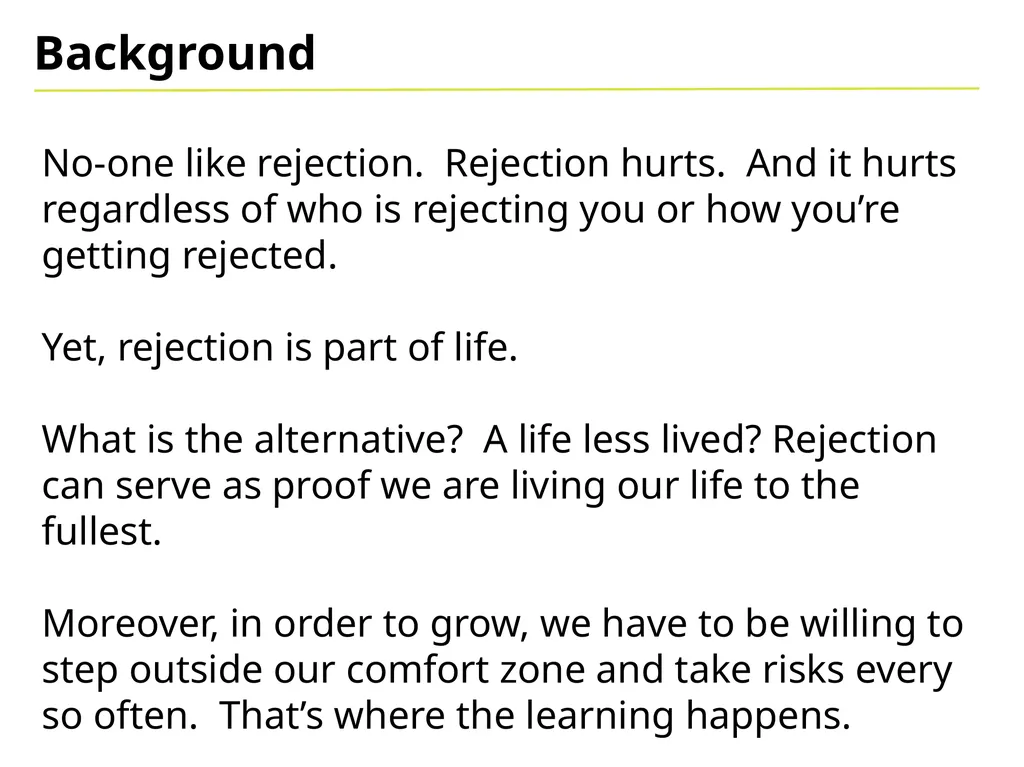 Dealing with Rejection Background No-one like - slide 2 of 14