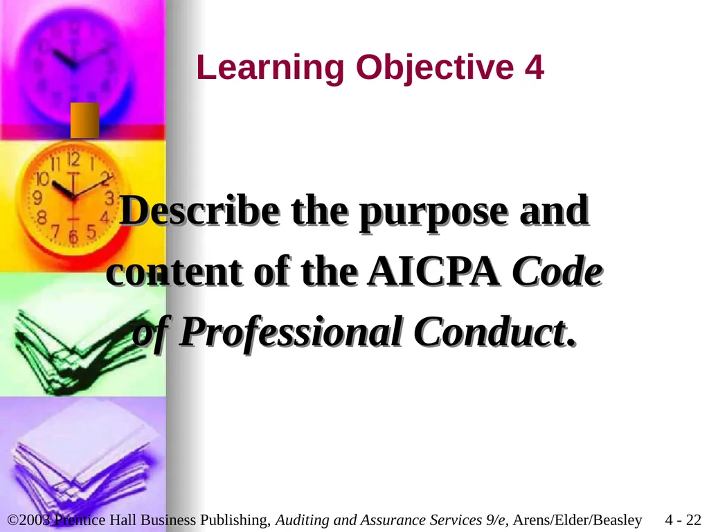 Professional Ethics Chapter 4 Learning Objective 1 - slide 22 of 45