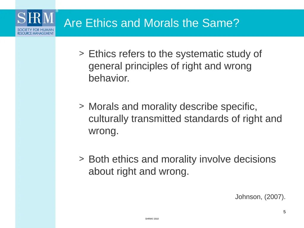 Ethics in Human Resource Management Myrna L. - slide 5 of 36