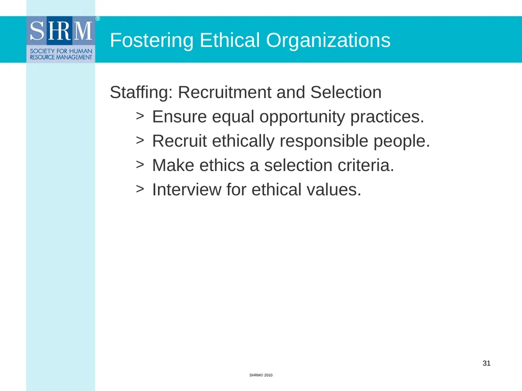 Ethics in Human Resource Management Myrna L. - slide 31 of 36