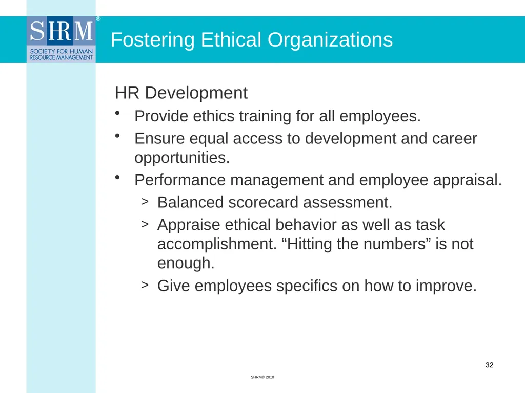Ethics in Human Resource Management Myrna L. - slide 32 of 36