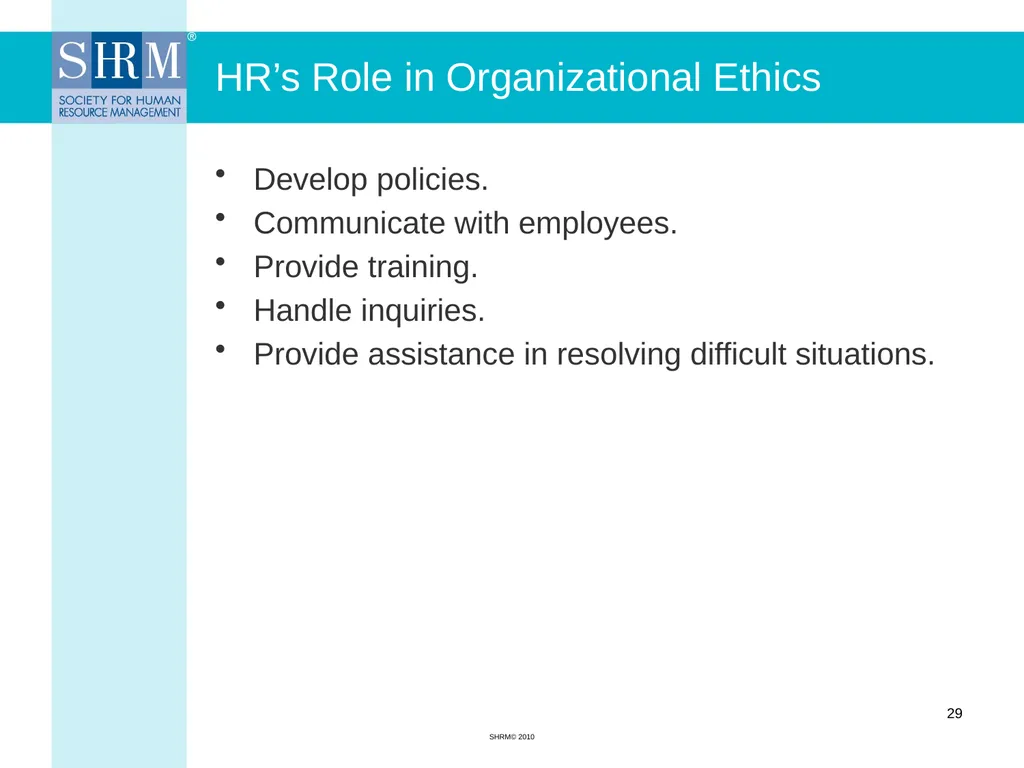Ethics in Human Resource Management Myrna L. - slide 29 of 36
