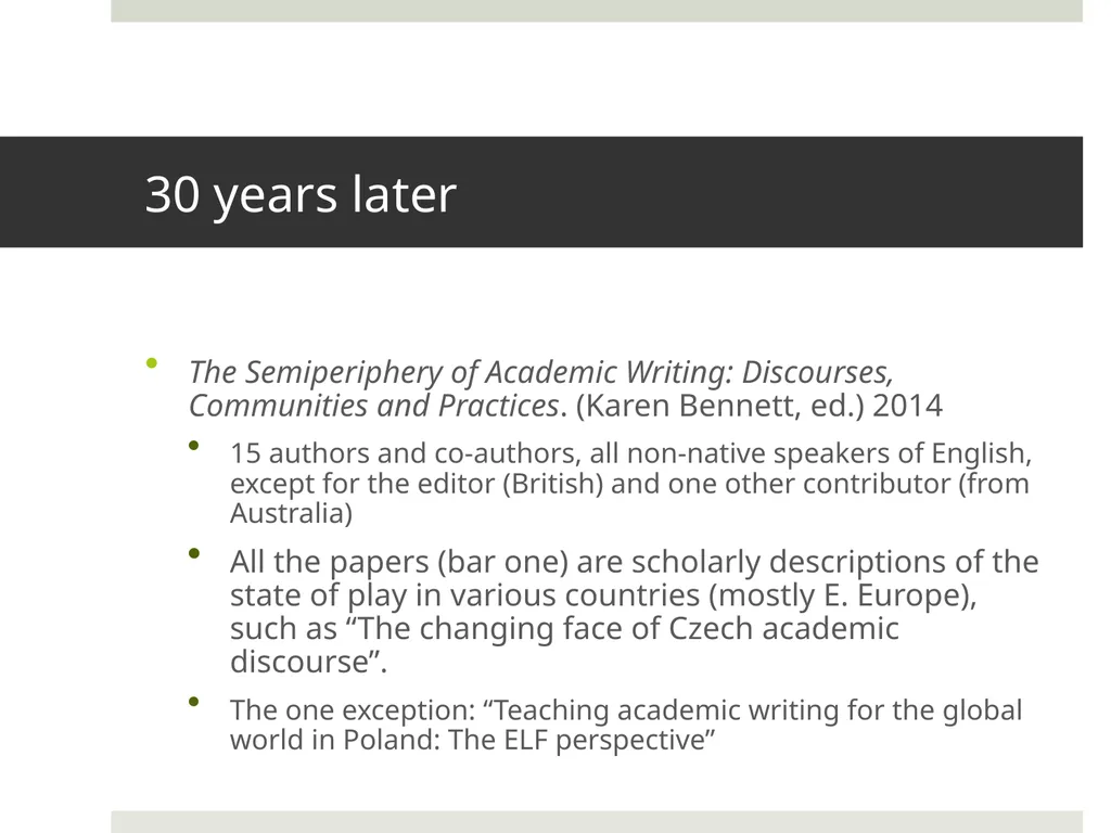 Rethinking our EAP Teaching: Some Emerging - slide 4 of 41