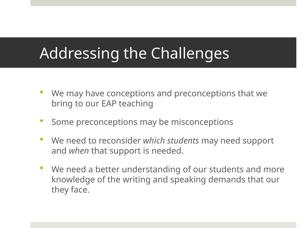Rethinking our EAP Teaching: Some Emerging - slide 39 of 41