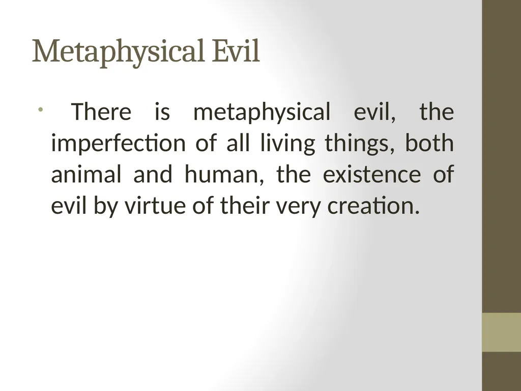 EVIL /SIN /SUFFERING The problem of evil The - slide 8 of 10