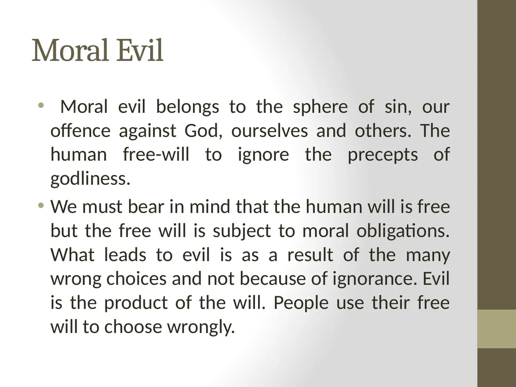 EVIL /SIN /SUFFERING The problem of evil The - slide 7 of 10