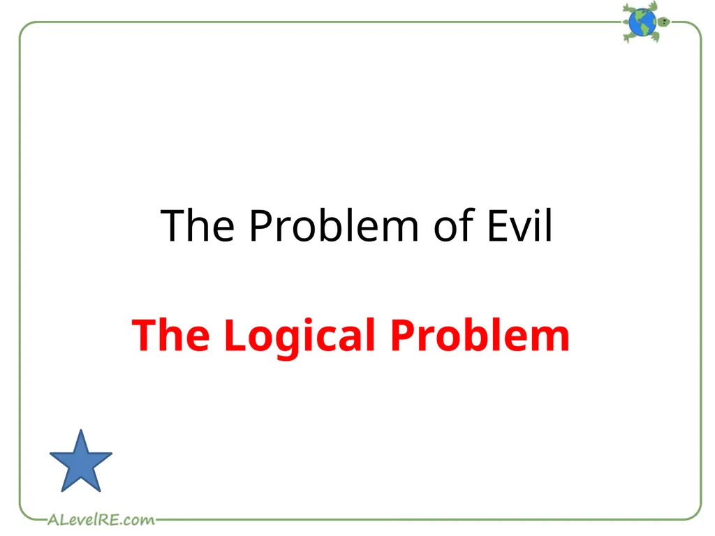 The Problem of Evil The Logical Problem Epicurus - slide 1 of 8