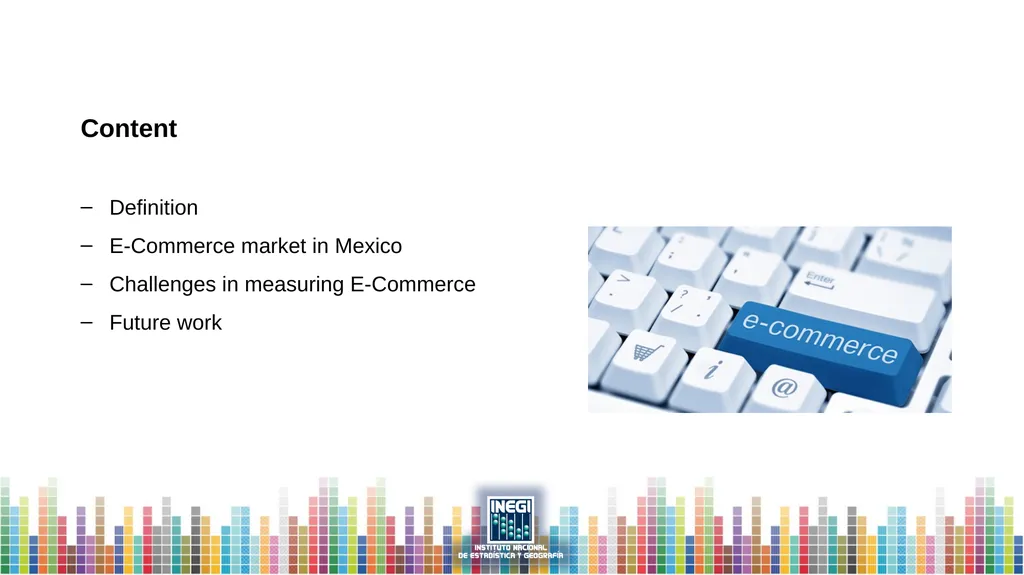 E-Commerce in Mexico Session: Cross Cutting Topic - slide 2 of 9
