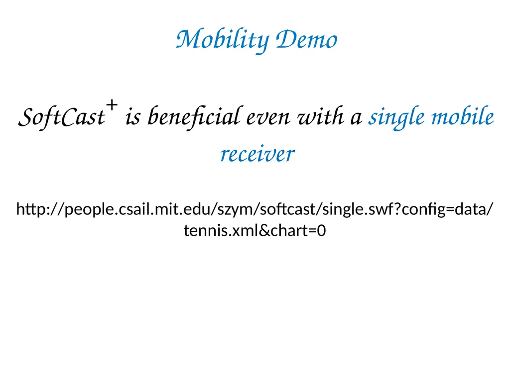 SoftCast+ Scalable Robust Mobile Video Szymon - slide 42 of 44