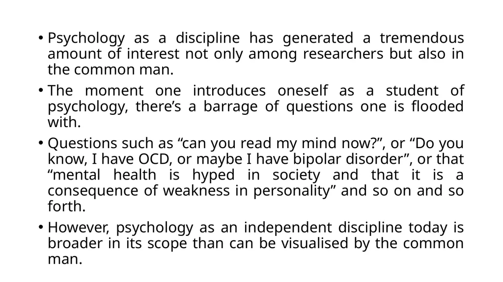 DEFINITION, SUBJECT MATTER AND ROOTS OF PSYCHOLOGY - slide 2 of 15