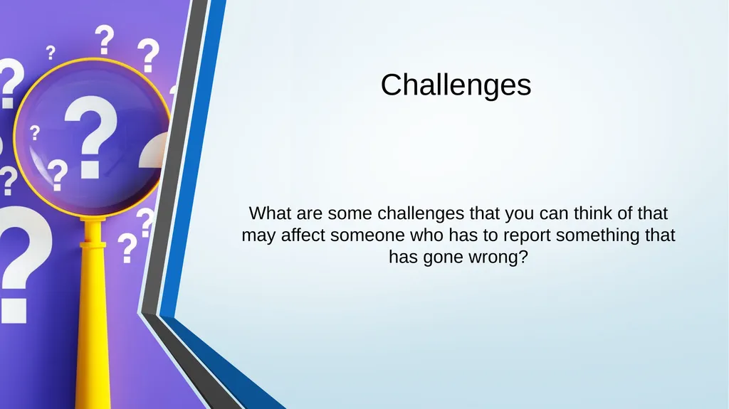 Being open and honest when things go wrong - slide 14 of 26