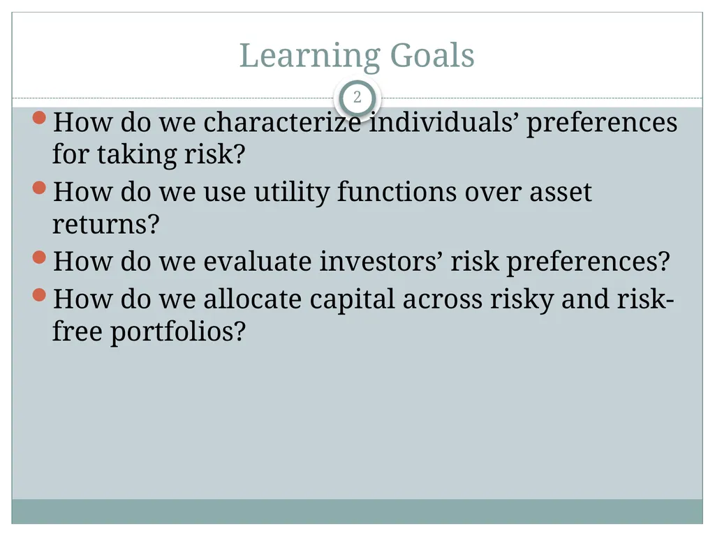 Risk Aversion and Capital Allocation to Risky - slide 2 of 18