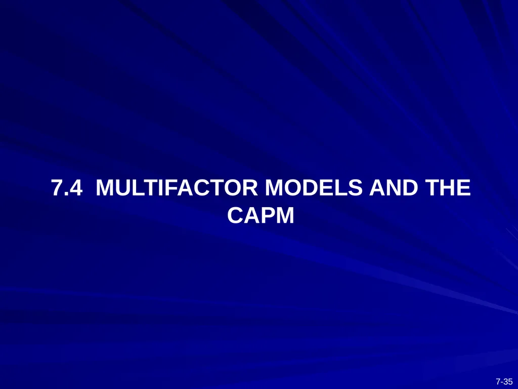Capital Asset Pricing Model and Arbitrage Pricing - slide 35 of 52