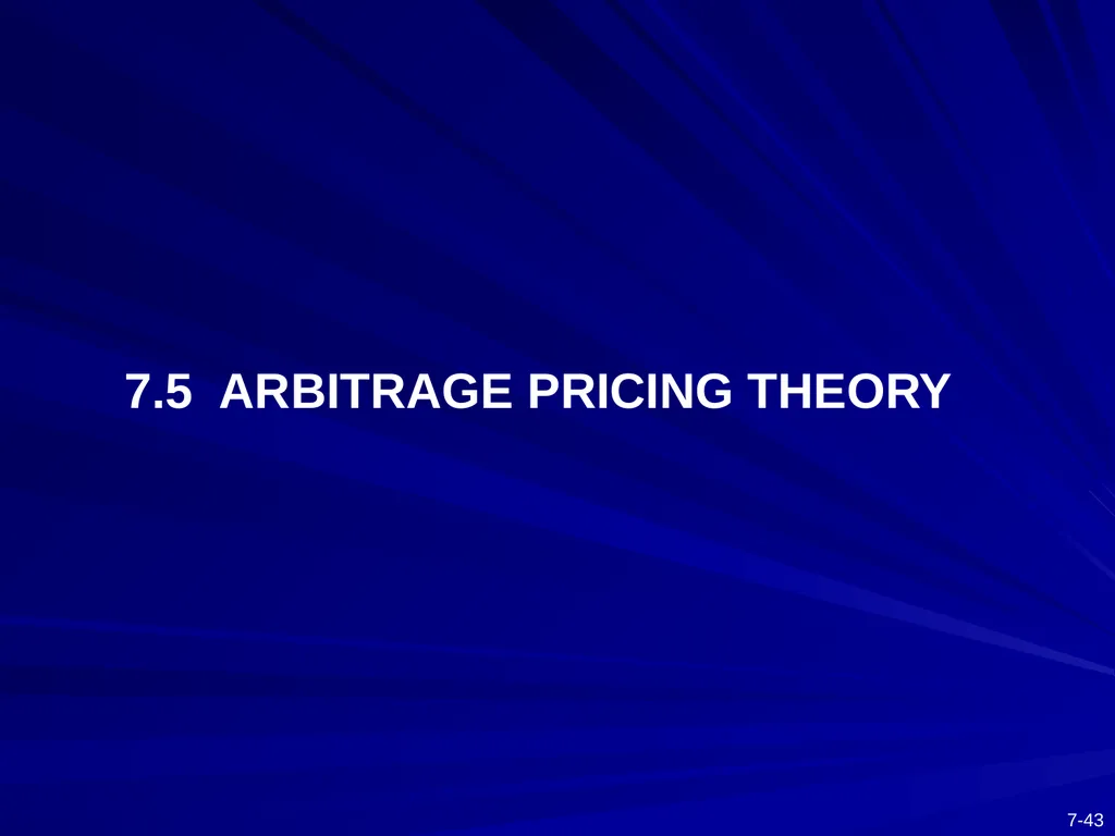 Capital Asset Pricing Model and Arbitrage Pricing - slide 43 of 52