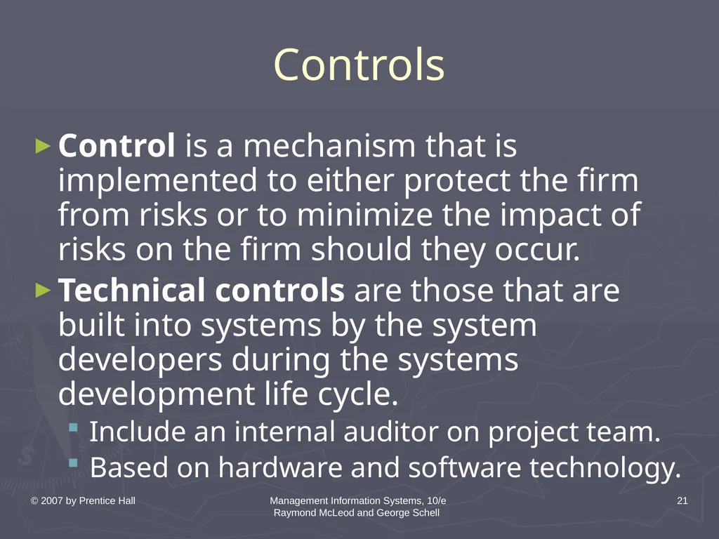 © 2007 by Prentice Hall Management Information - slide 21 of 35