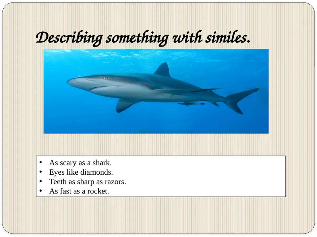 Similes What are similes?? Similes are a way to - slide 15 of 20