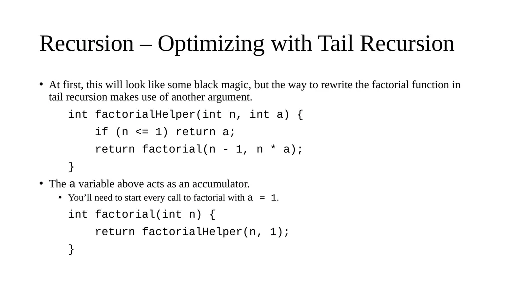 CS 240 – Lecture 13 Recursion, Tail Recursion - slide 8 of 10