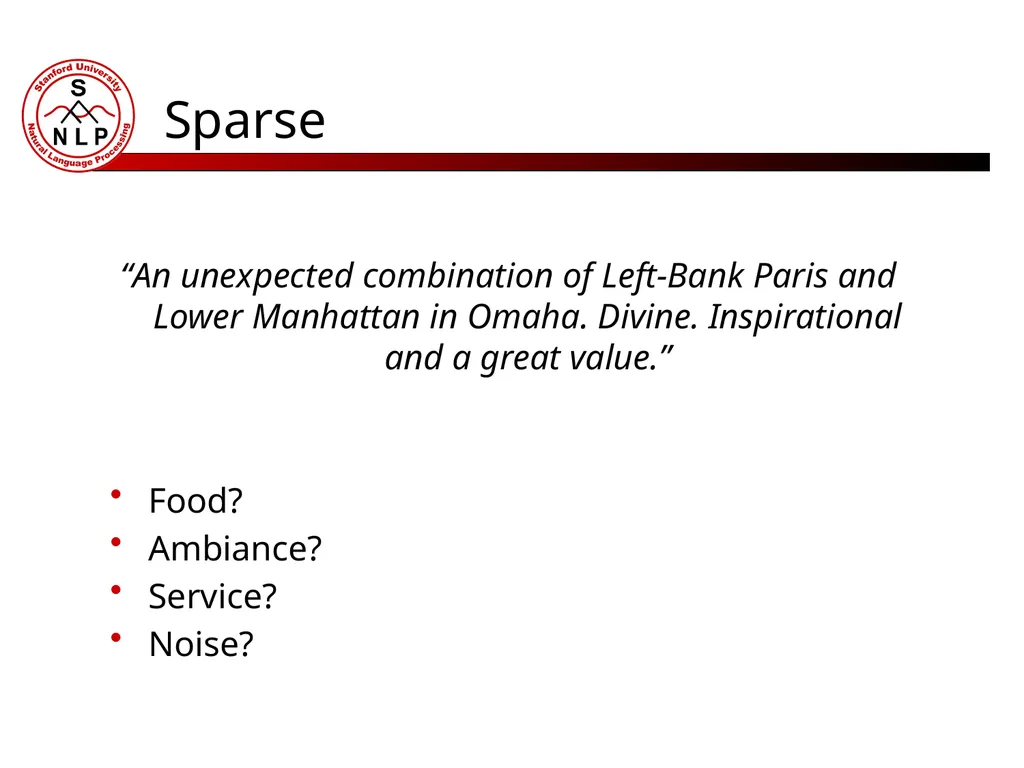 Great Food, Lousy Service Topic Modeling for - slide 4 of 12