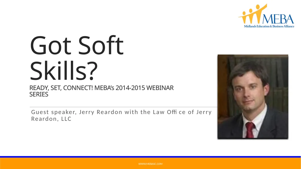 Got Soft Skills? READY, SET, CONNECT! MEBA’s - slide 1 of 11