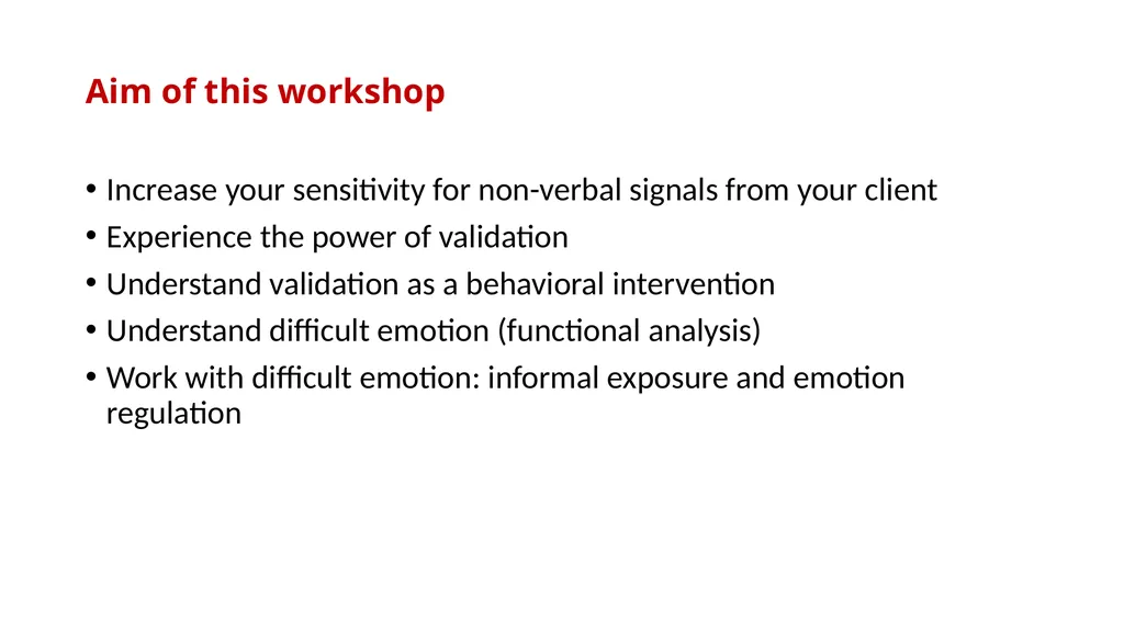 Working with Difficult Moments: Behaviorally - slide 2 of 38