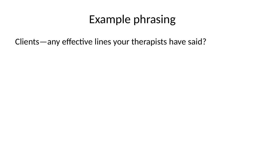 Working with Difficult Moments: Behaviorally - slide 34 of 38
