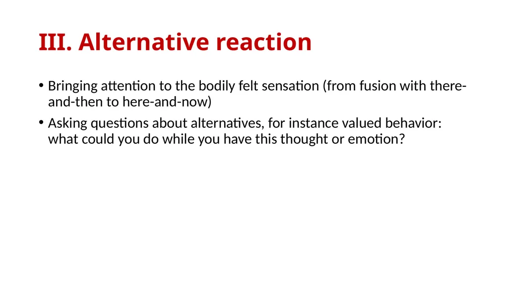 Working with Difficult Moments: Behaviorally - slide 16 of 38
