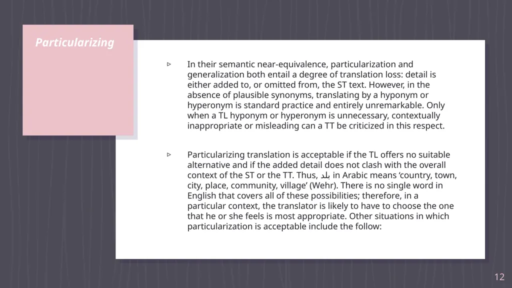 Denotative meaning and translation issues - slide 12 of 40