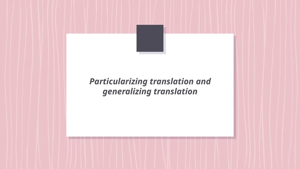 Denotative meaning and translation issues - slide 10 of 40