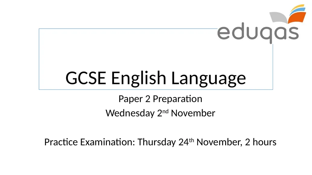 GCSE English Language Paper 2 Preparation - slide 1 of 29