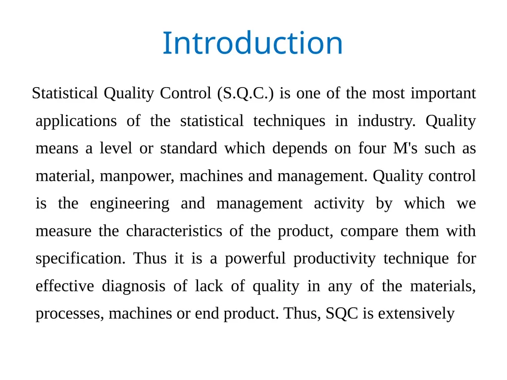 Statistical Quality Control Dr. Tripakshi - slide 2 of 6