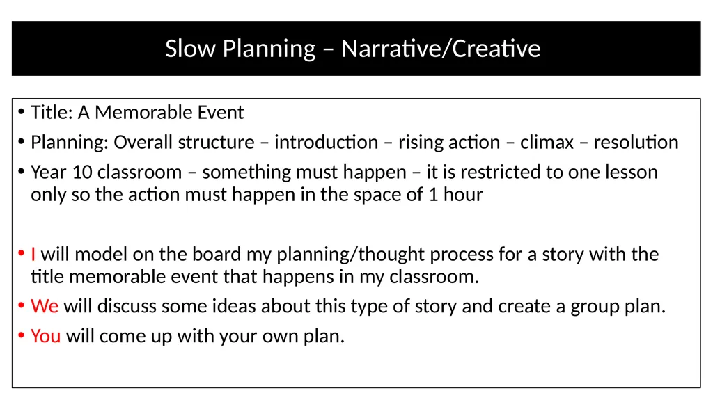 Teacher Notes Narrative/Creative Writing using a - slide 3 of 39