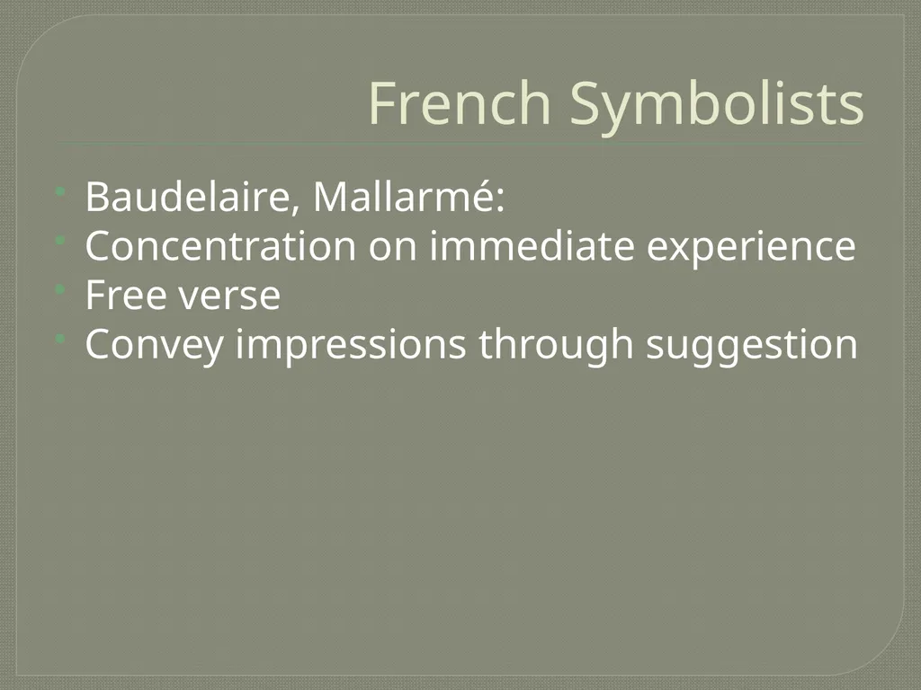 Imagism LIT 3101 Overview Origins Aesthetic - slide 5 of 26