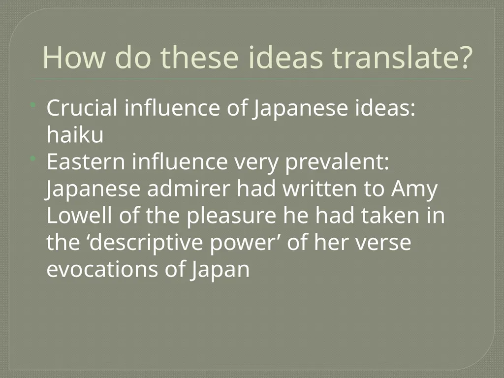 Imagism LIT 3101 Overview Origins Aesthetic - slide 14 of 26