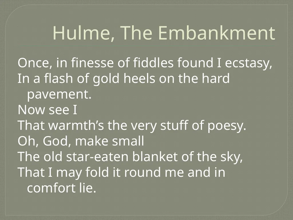 Imagism LIT 3101 Overview Origins Aesthetic - slide 20 of 26