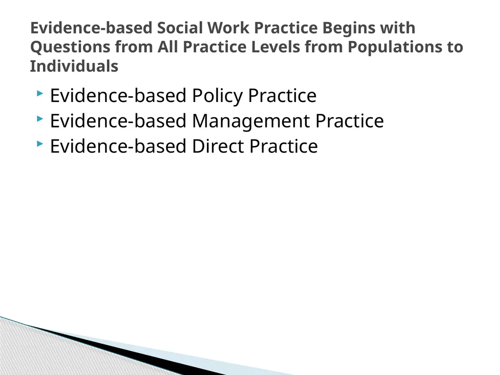 Evidence Based Social Work Practice (EBSWP) - slide 5 of 114