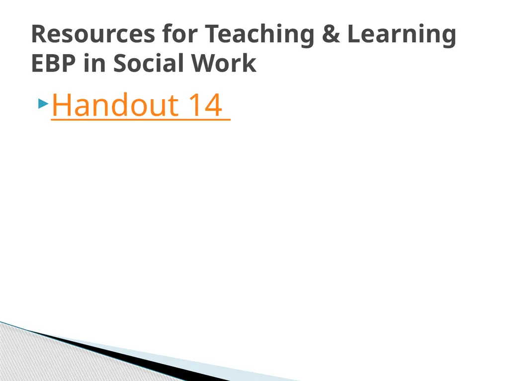 Evidence Based Social Work Practice (EBSWP) - slide 108 of 114