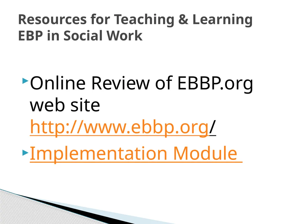 Evidence Based Social Work Practice (EBSWP) - slide 112 of 114