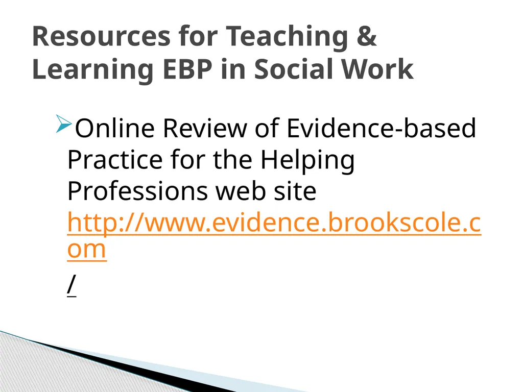 Evidence Based Social Work Practice (EBSWP) - slide 113 of 114