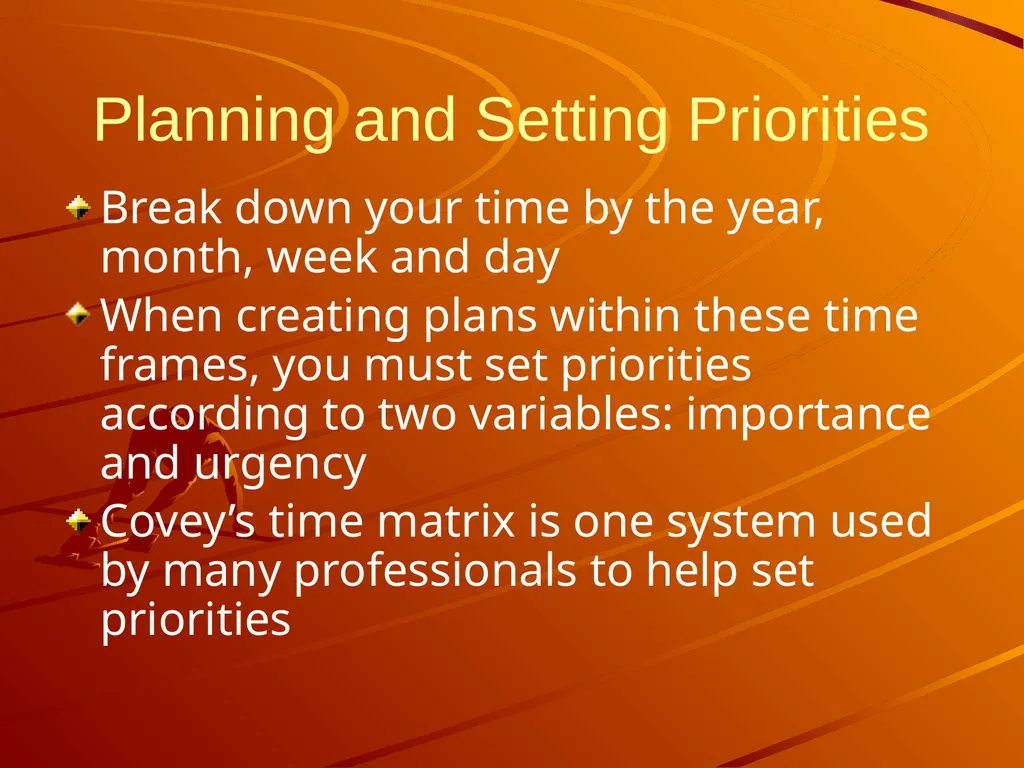 Time Management A survival guide for School - slide 3 of 18