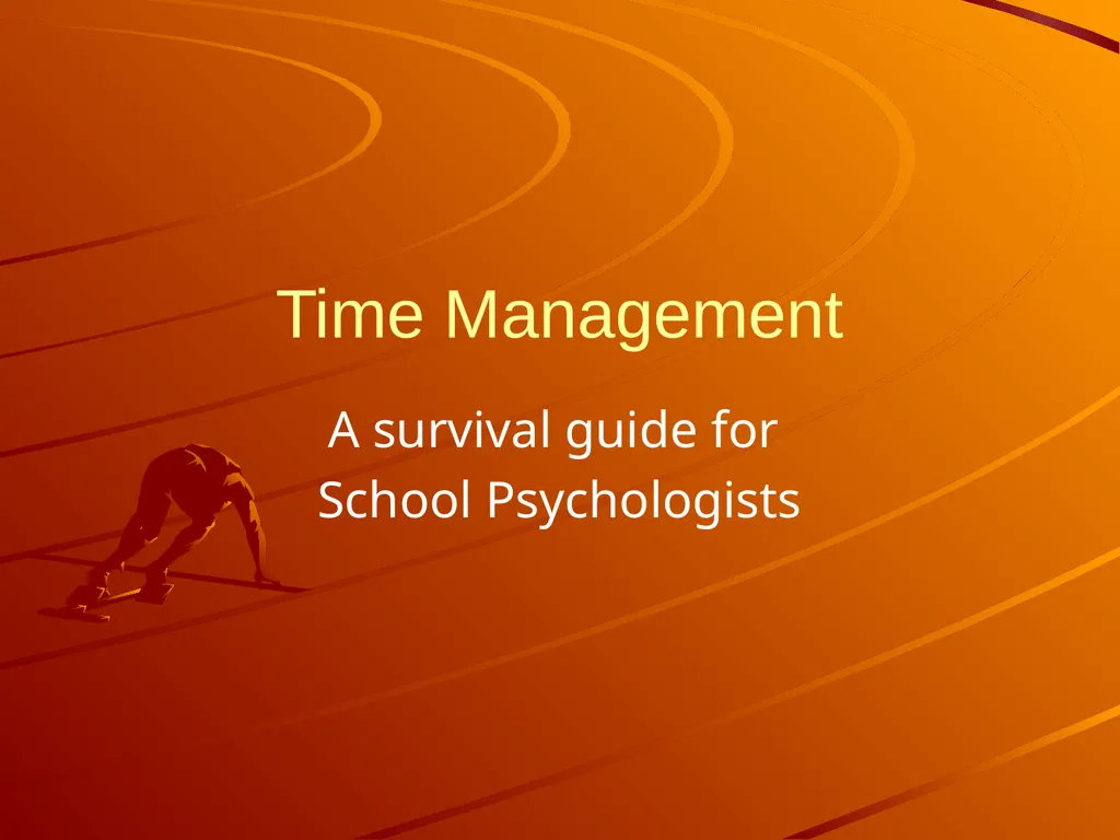 Time Management A survival guide for School - slide 1 of 18