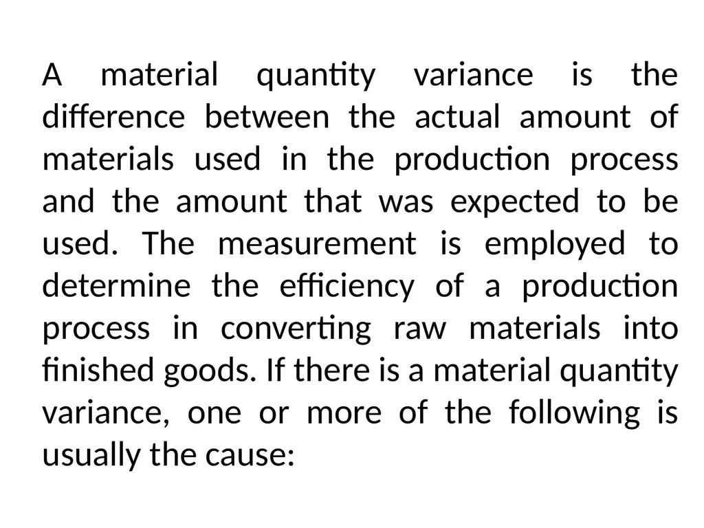 Material quantity variance M.VIJAYASEKARAM A - slide 2 of 5