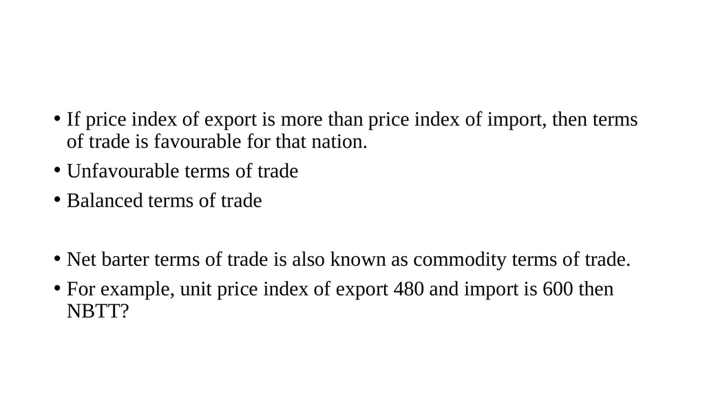 Terms of Trade How to measure the gains from - slide 4 of 9