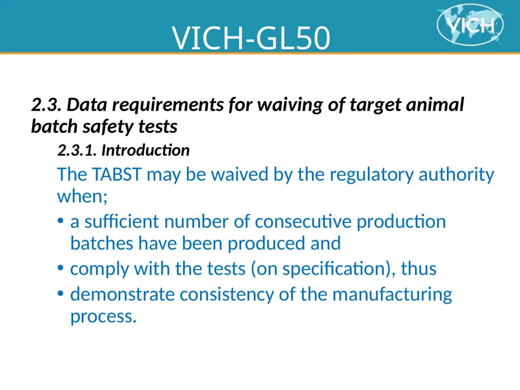 Waiving Target Animal Batch Safety Testing for - slide 11 of 18