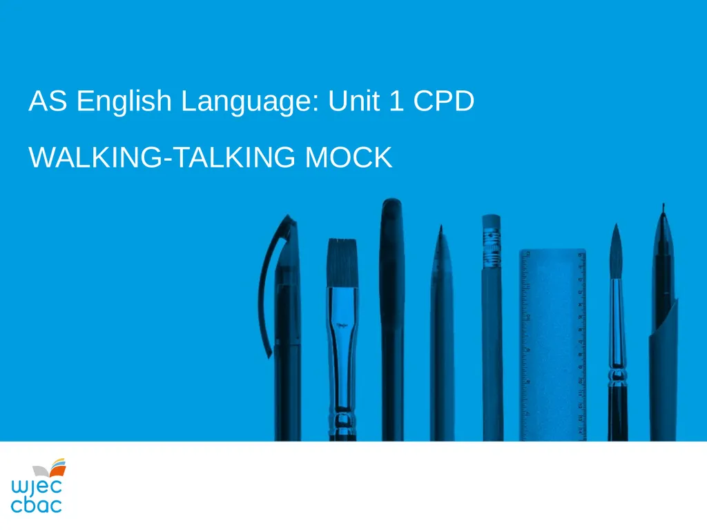 AS English Language: Unit 1 CPD WALKING-TALKING - slide 1 of 17