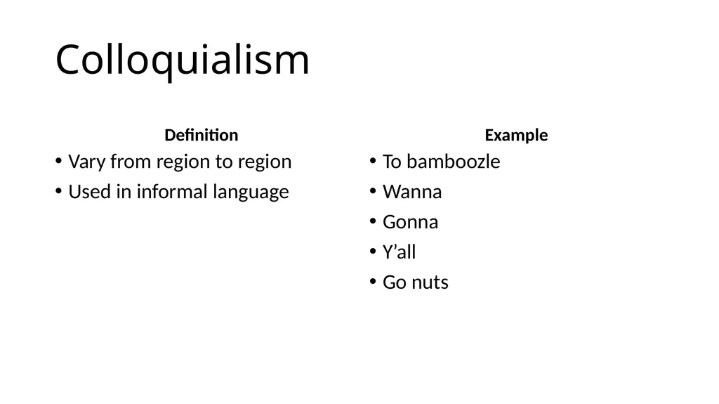 Language Techniques-Recap Cliché Definition You - slide 3 of 7
