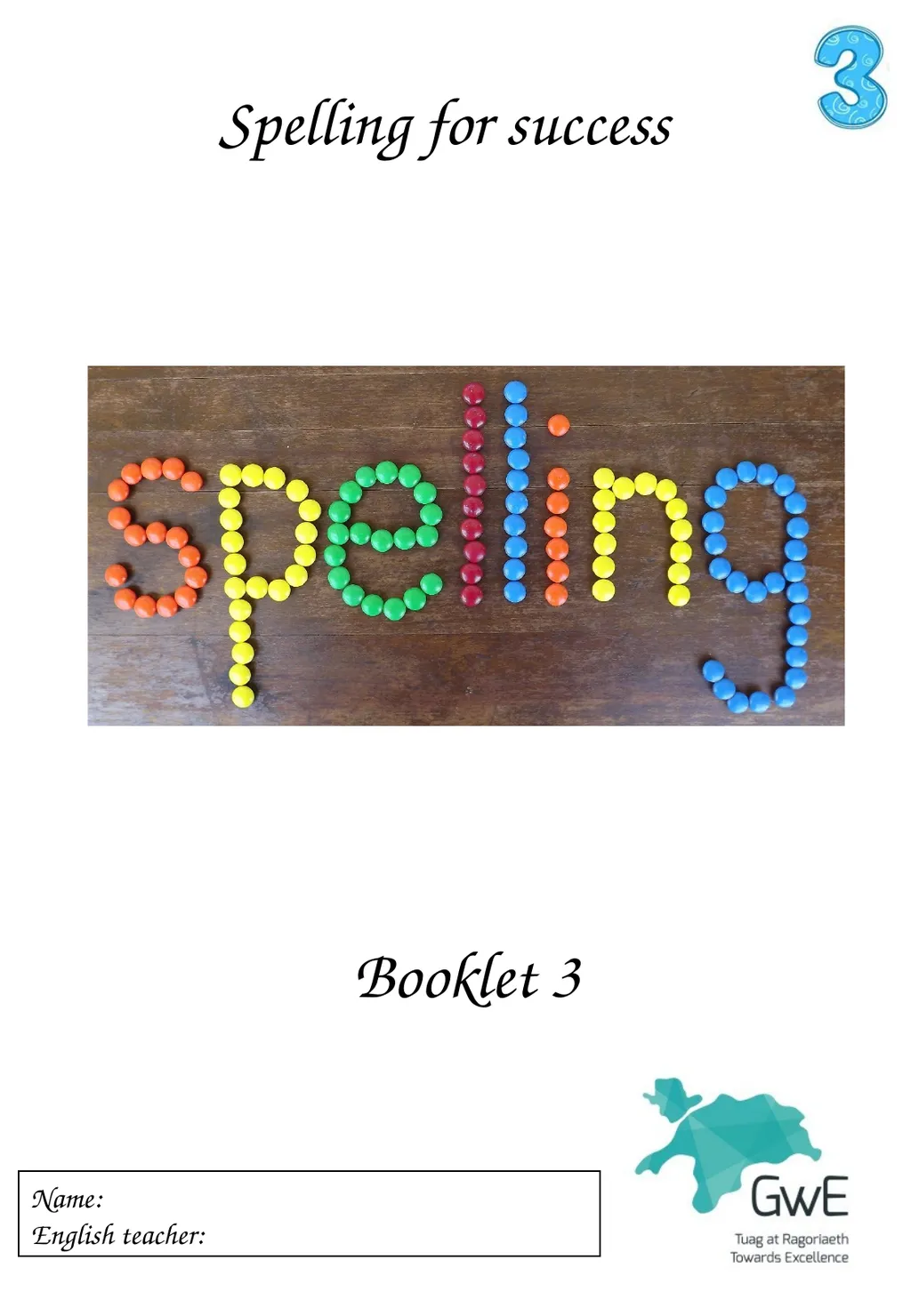 Spelling for success Name: English teacher: - slide 1 of 11