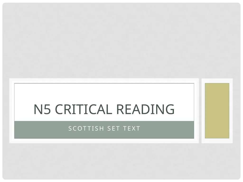 Scottish Set Text N5 Critical Reading Norman - slide 1 of 16