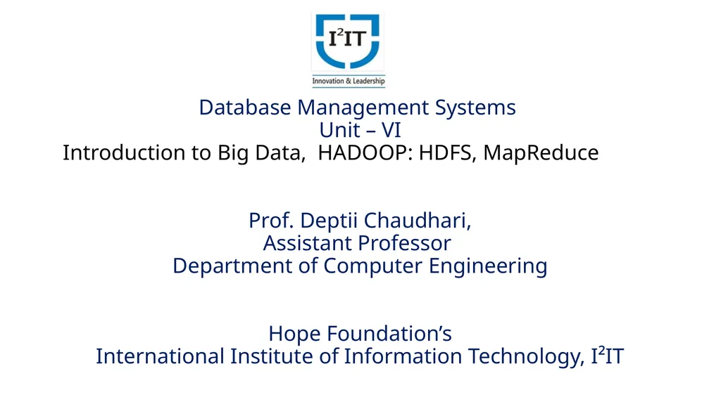 Database Management Systems Unit – VI Introduction - slide 1 of 39