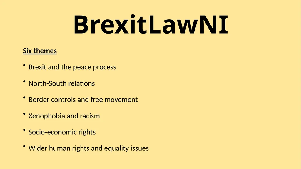 BrexitLawNI Brexit and Northern Ireland: The - slide 11 of 41